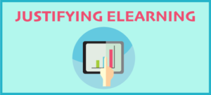 Justifying eLearning