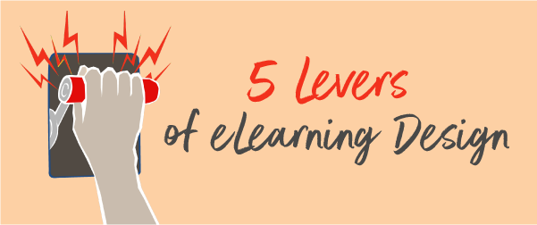 5 Levers of eLearning Design