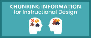 Chunking information for instructional design
