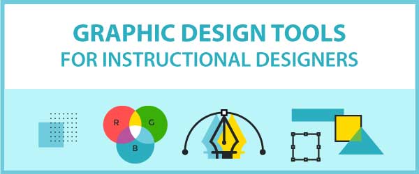 Graphic Design Tools for Instructional Designers