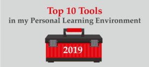 Top 10 Tools in My Personal Learning Environ,ment
