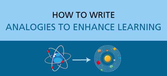 How to write analogies to enhance learning