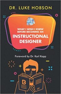 What I Wish I'd Known About Instructional Design